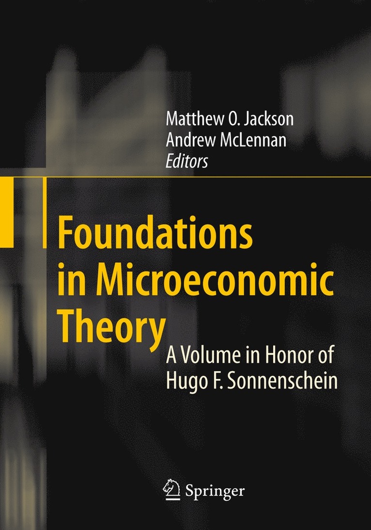 Matthew O. Jackson, Andrew McLennan - Foundations in Microeconomic Theory, Inbunden