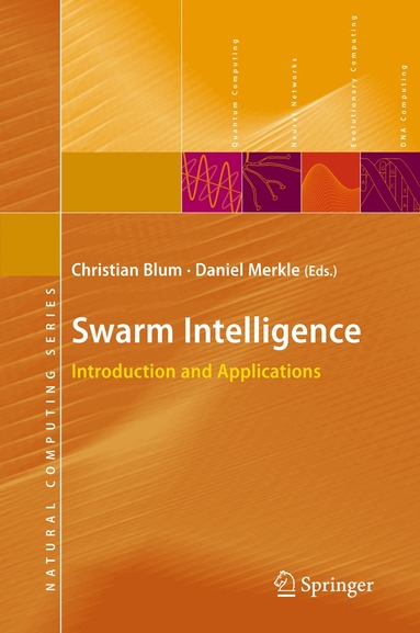 Christian Blum, Daniel Merkle - Swarm Intelligence, Inbunden