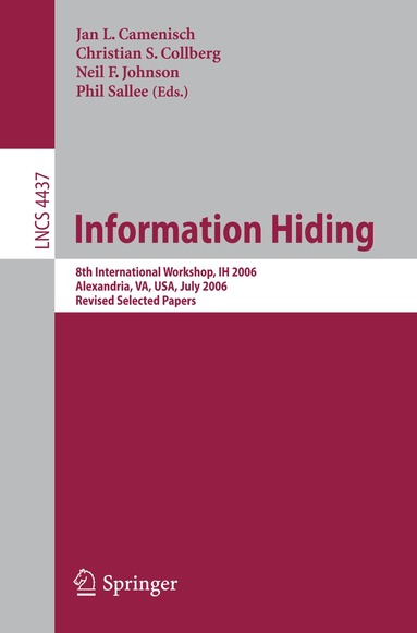 Jan Camenisch, Christian Collberg, Neil F. Johnson, Phil Sallee - Information Hiding, Häftad