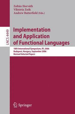 bokomslag Implementation and Application of Functional Languages