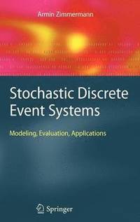 bokomslag Stochastic Discrete Event Systems