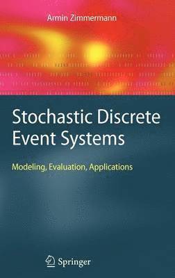 bokomslag Stochastic Discrete Event Systems
