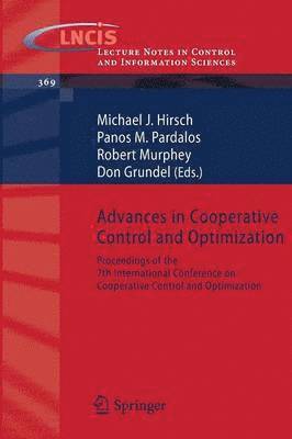 Advances in Cooperative Control and Optimization