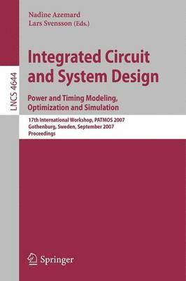 Integrated Circuit and System Design. Power and Timing Modeling, Optimization and Simulation 1