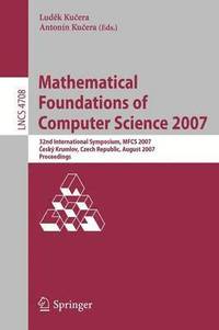 bokomslag Mathematical Foundations of Computer Science 2007