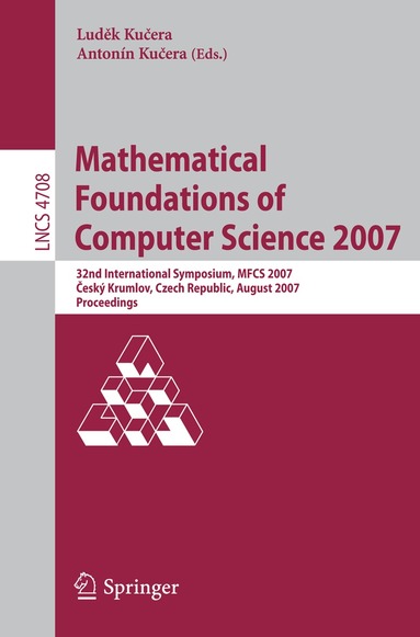 Ludek Kucera, Antonín Kucera - Mathematical Foundations of Computer Science 2007, Häftad