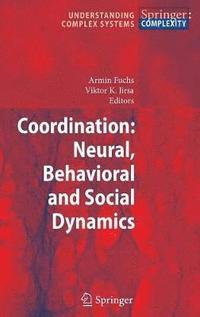 bokomslag Coordination: Neural, Behavioral and Social Dynamics