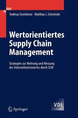 Wertorientiertes Supply Chain Management 1