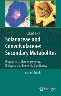 bokomslag Solanaceae and Convolvulaceae: Secondary Metabolites