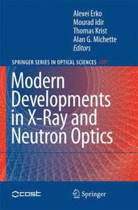 bokomslag Modern Developments in X-Ray and Neutron Optics