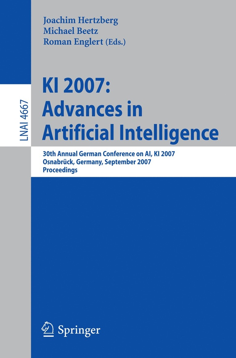 Joachim Hertzberg, Michael Beetz, Roman Englert - KI 2007: Advances in Artificial Intelligence, Häftad