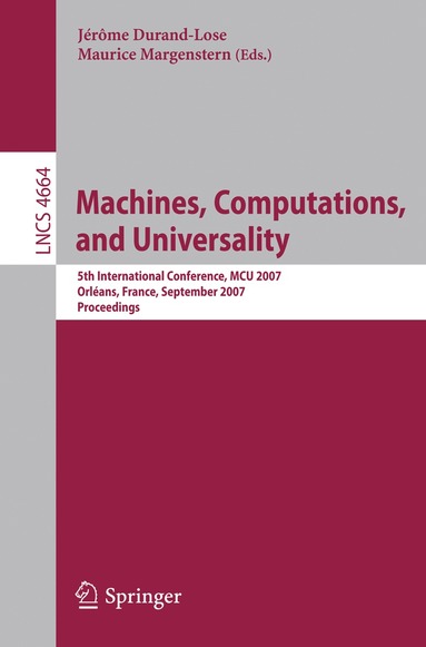 Jérôme Durand-Lose, Maurice Margenstern - Machines, Computations, and Universality, Häftad