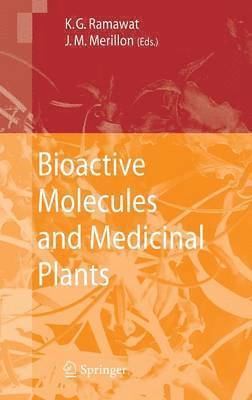 bokomslag Bioactive Molecules and Medicinal Plants
