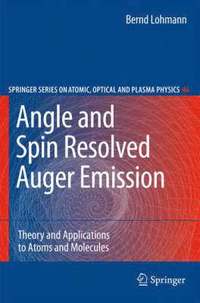 bokomslag Angle and Spin Resolved Auger Emission