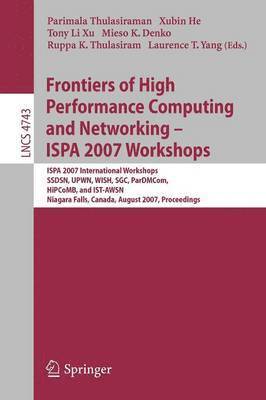 bokomslag Frontiers of High Performance Computing and Networking - ISPA 2007 Workshops