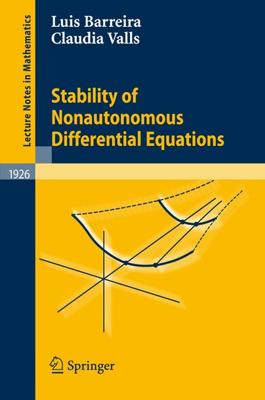 Luis Barreira, Claudia Valls - Stability of Nonautonomous Differential Equations, Häftad