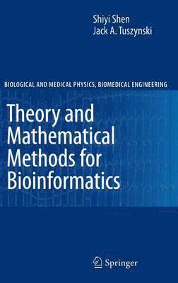 Theory and Mathematical Methods in Bioinformatics 1