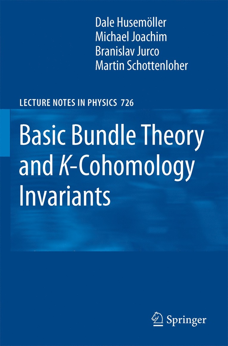 Basic Bundle Theory and K-Cohomology Invariants 1