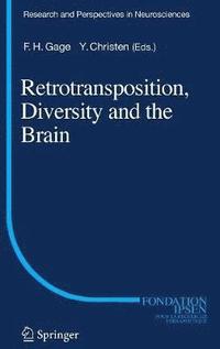 bokomslag Retrotransposition, Diversity and the Brain