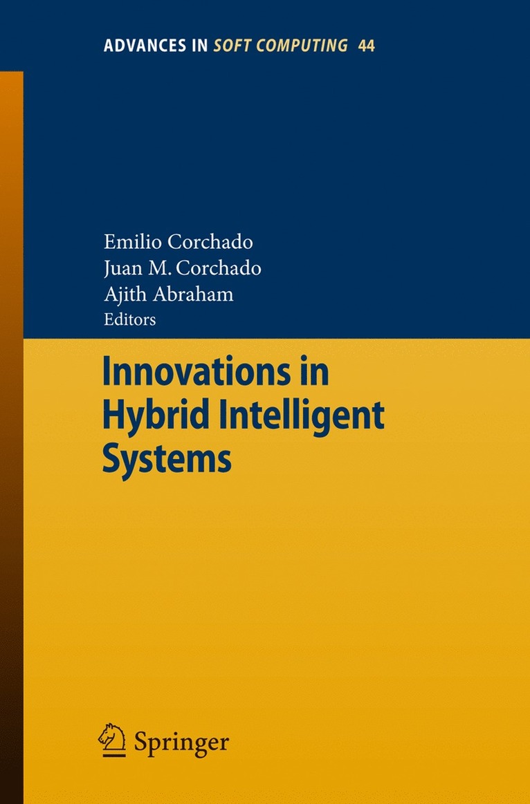 Emilio Corchado, Juan Manuel Corchado Rodríguez, Ajith Abraham - Innovations in Hybrid Intelligent Systems, Häftad