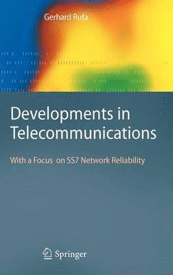 Developments in Telecommunications 1