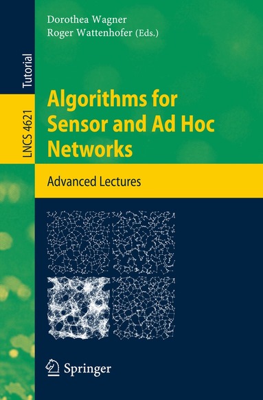 Dorothea Wagner, Roger Wattenhofer - Algorithms for Sensor and Ad Hoc Networks, Häftad