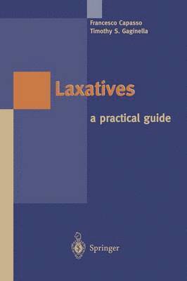 Francesco Capasso, Timothy S. Gaginella - Laxatives, Häftad