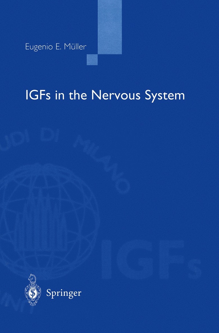 E. E. Muller, E. Myller, Eugenio E. Müller - IGFs in the Nervous System, Häftad