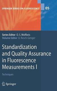 bokomslag Standardization and Quality Assurance in Fluorescence Measurements I
