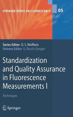 bokomslag Standardization and Quality Assurance in Fluorescence Measurements I