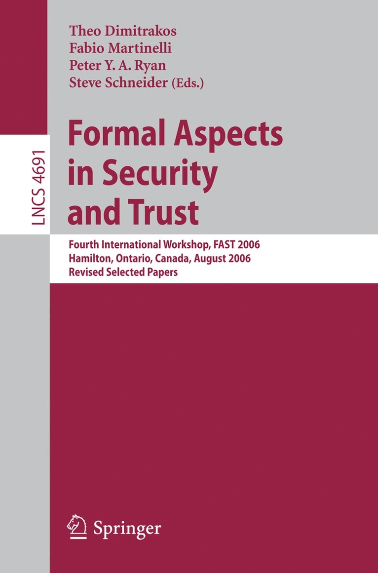 Theo Dimitrakos, Fabio Martinelli, Peter Y A Ryan, Steve Schneider - Formal Aspects in Security and Trust, Häftad