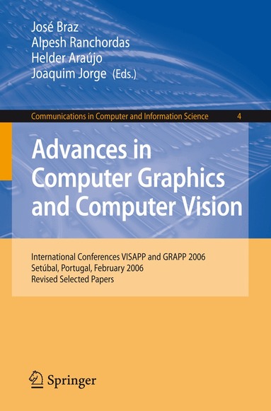 José Braz, Alpesh Ranchordas, Helder Araújo, Joaquim Jorge - Advances in Computer Graphics and Computer Vision, Häftad