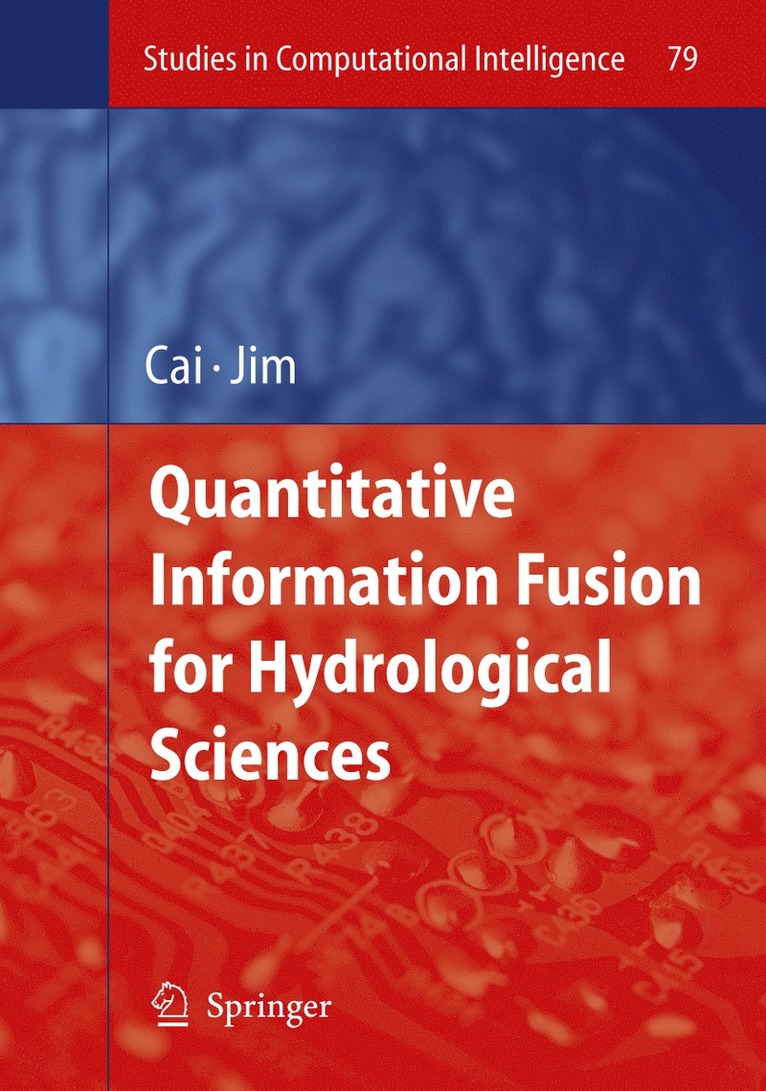 Quantitative Information Fusion for Hydrological Sciences 1