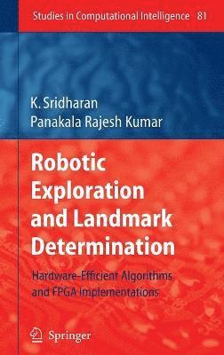 Robotic Exploration and Landmark Determination 1