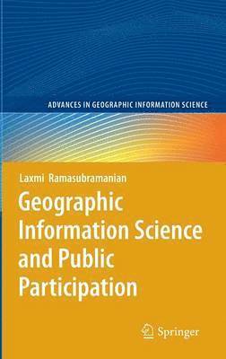 Geographic Information Science and Public Participation 1