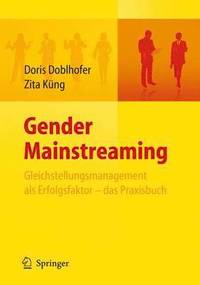 bokomslag Gender Mainstreaming - Gleichstellungsmanagement als Erfolgsfaktor - das Praxisbuch