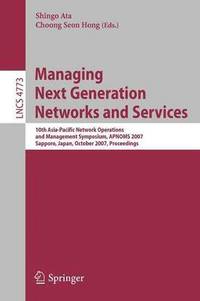 bokomslag Managing Next Generation Networks and Services