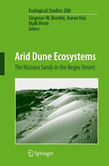 Siegmar-W. Breckle, Aaron Yair, Maik Veste - Arid Dune Ecosystems, Inbunden