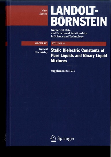 Christian Wohlfarth, M. D. Lechner - Static Dielectric Constants of Pure Liquids and Binary Liquid Mixtures, Inbunden