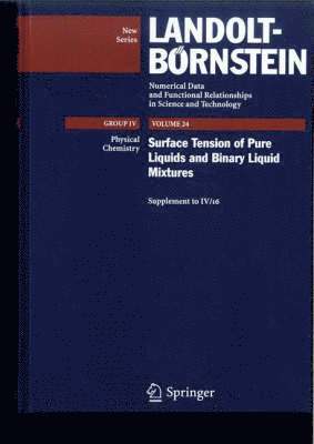 Christian Wohlfarth, M. D. Lechner - Surface Tension of Pure Liquids and Binary Liquid Mixtures, Inbunden