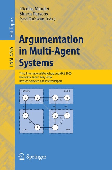Nicolas Maudet, Simon D. Parsons, Iyad Rahwan - Argumentation in Multi-Agent Systems, Häftad