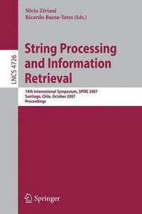 bokomslag String Processing and Information Retrieval