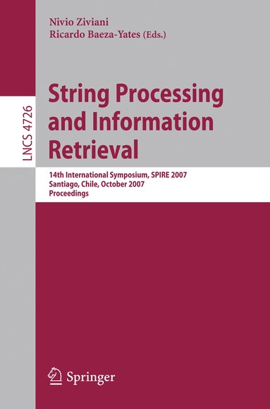Nivio Ziviani, Ricardo Baeza-Yates - String Processing and Information Retrieval, Häftad