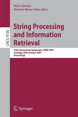 Nivio Ziviani, Ricardo Baeza-Yates - String Processing and Information Retrieval, Häftad