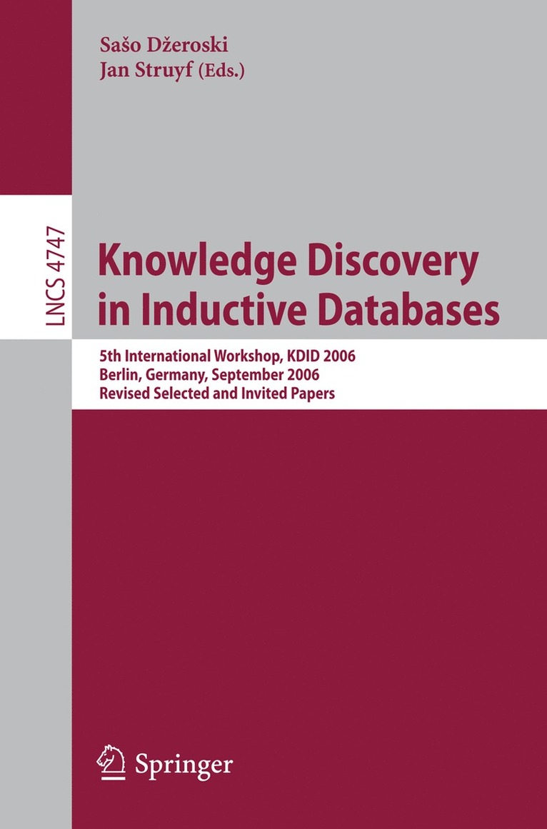Saso Dzeroski, Jan Struyf - Knowledge Discovery in Inductive Databases, Häftad
