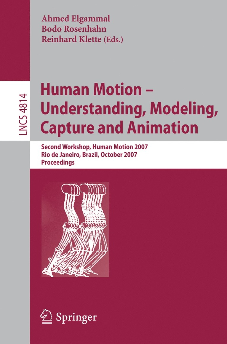 Ahmed Elgammal, Bodo Rosenhahn, Reinhard Klette - Human Motion - Understanding, Modeling, Capture and Animation, Häftad