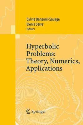 bokomslag Hyperbolic Problems: Theory, Numerics, Applications