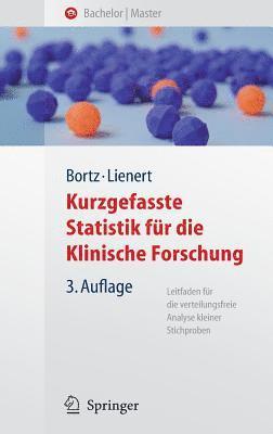 Jürgen Bortz, Gustav A. Lienert - Kurzgefasste Statistik für die klinische Forschung, Inbunden