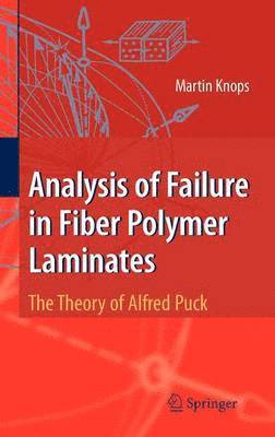 Analysis of Failure in Fiber Polymer Laminates 1