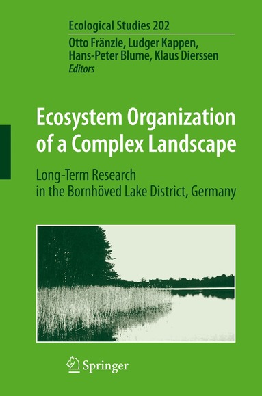 Otto Fränzle, Ludger Kappen, Hans-Peter Blume, Klaus Dierßen - Ecosystem Organization of a Complex Landscape, Inbunden